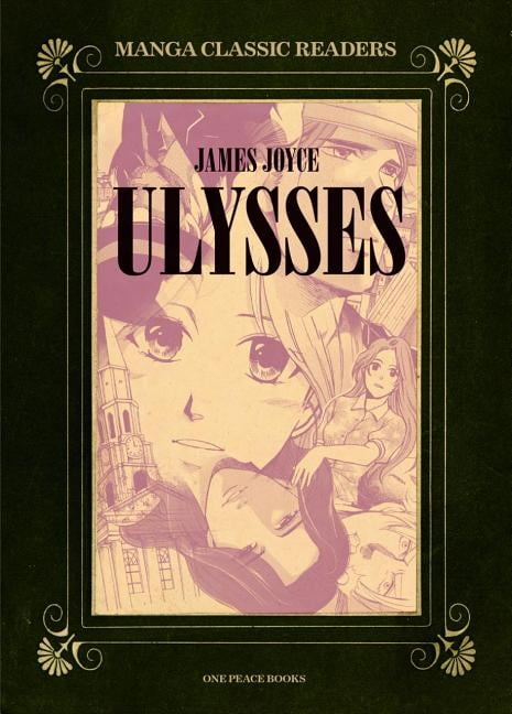 Front cover of the Manga Classic Readers edition of Ulysses by James Joyce. Has anime girls on it.